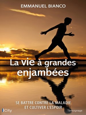 cover image of La vie à grandes enjambées